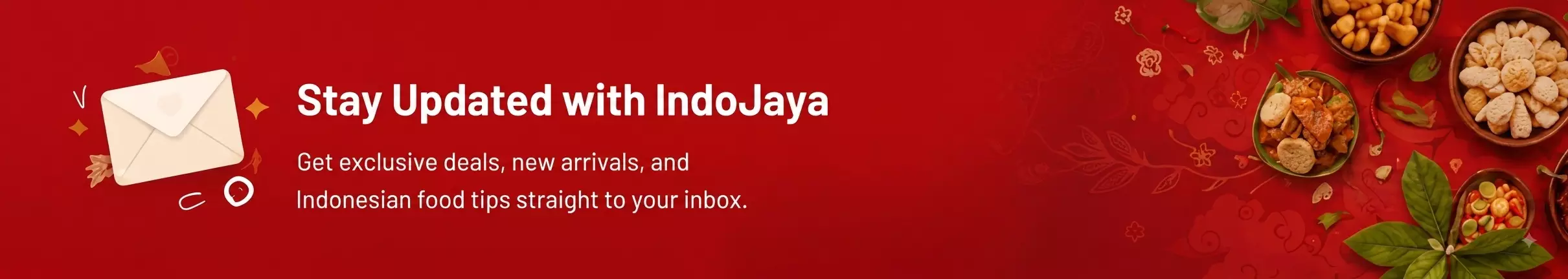 Stay Updated with IndoJaya